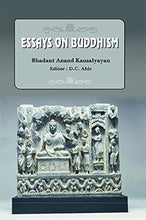 ESSAYS ON BUDDHISM BY BHADANT ANAND KAUSALYAYAN