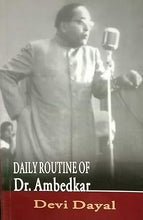 DAILY ROUTINE OF DR. AMBEDKAR